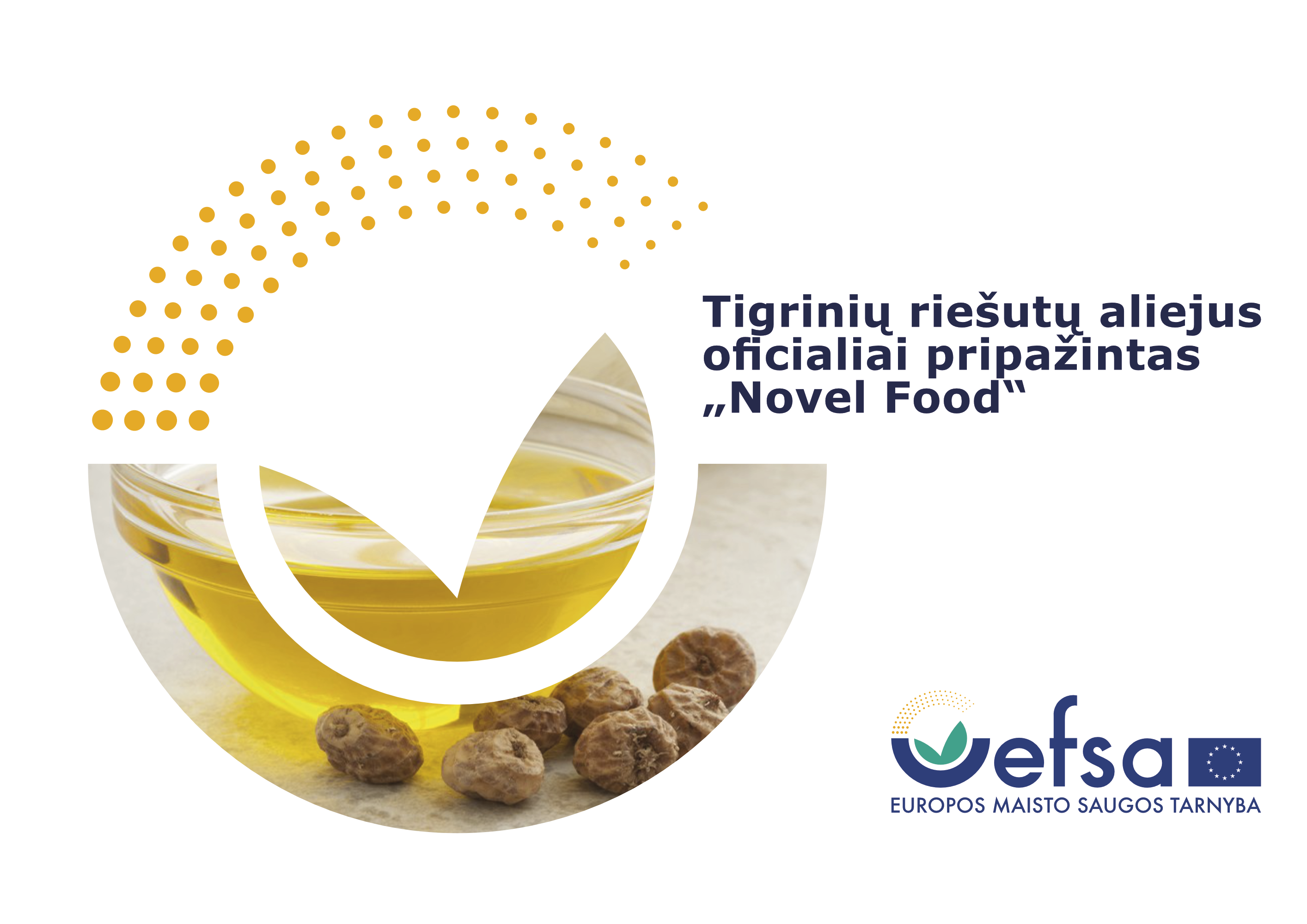 Tigrinių riešutų aliejus oficialiai pripažintas „Novel Food“ Europos Sąjungoje!